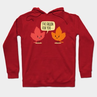 Fallen for you (Autumn) Hoodie